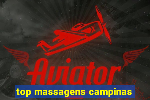 top massagens campinas